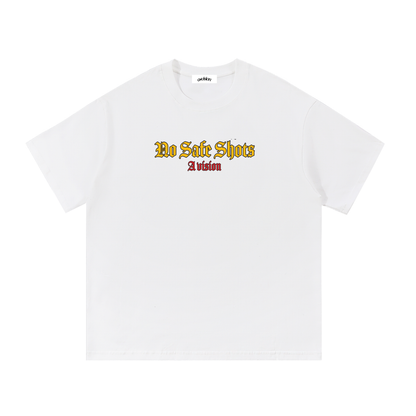 NO SAFE SHOTS TEE