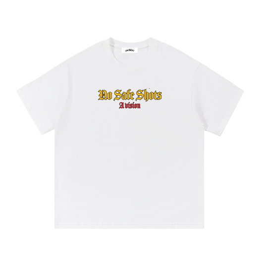 NO SAFE SHOTS TEE